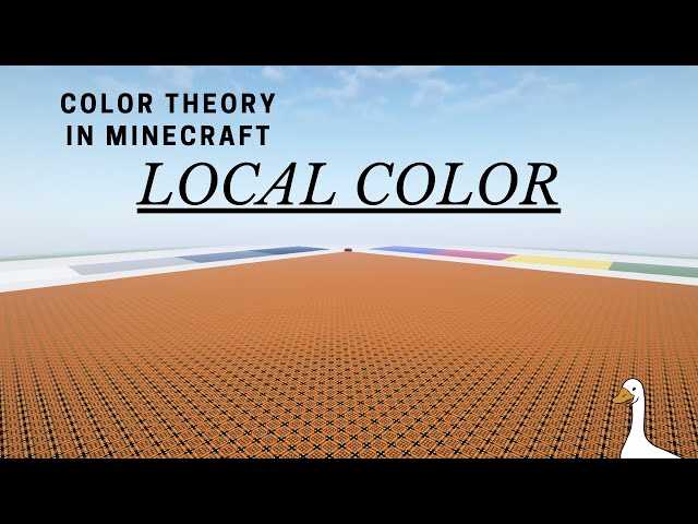 Color Theory In Minecraft: LOCAL COLOR