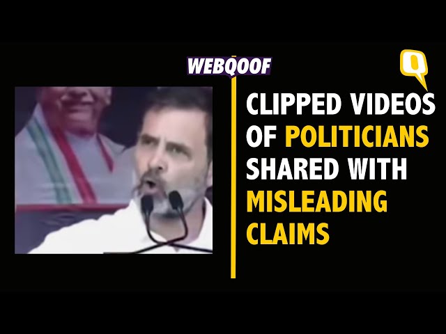 Voters Being Misled With Clipped Videos of Rahul Gandhi, Nitin Gadkari: Fact-Checked | The Quint