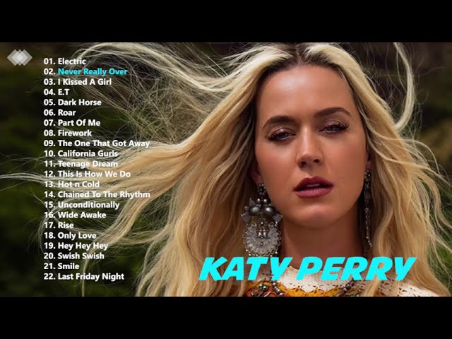 KatyPerry Best Songs Playlist