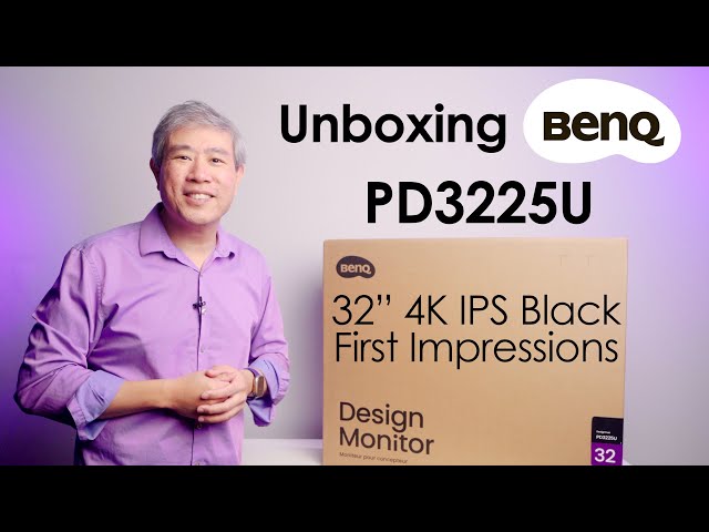 Unboxing BenQ PD3225U 32" 4K IPS Black - 1st Impressions