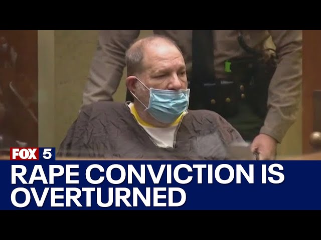 Harvey Weinstein’s rape conviction is overturned