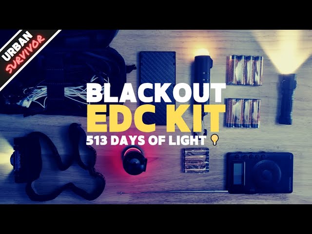 The Ultimate EDC BLACKOUT KIT 💡 513 Days of Light