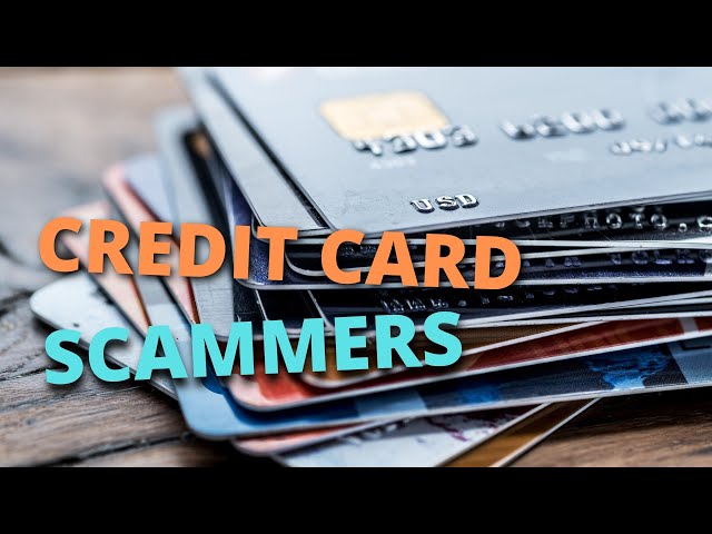 Credit Card Scammers