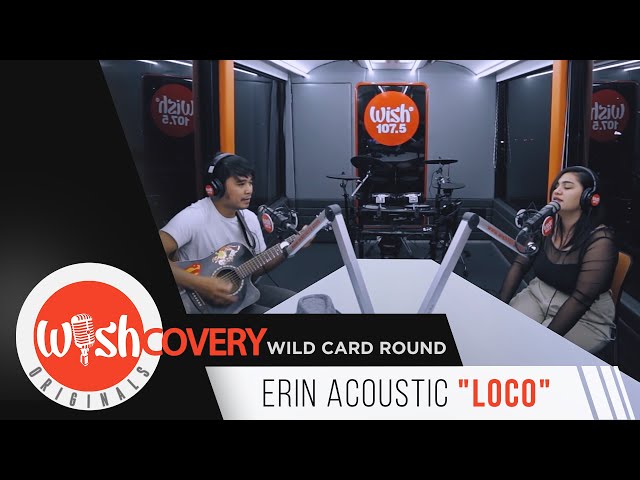 Erin Acoustic performs "Loco" LIVE on Wish 107.5 Bus