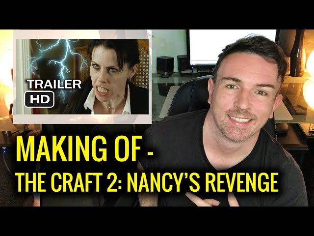 Making The Trailer - The Craft 2: Nancy's Revenge - Episode 6