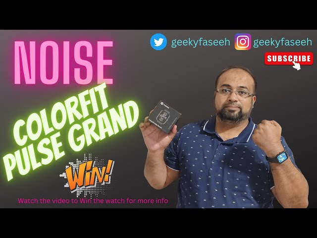 Noise ColorFit Pulse Grand | Win the Smart Watch | Smart Watch under 2000