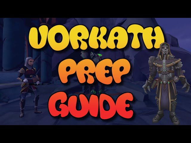 RuneScape 3 Vorkath Prep Guide