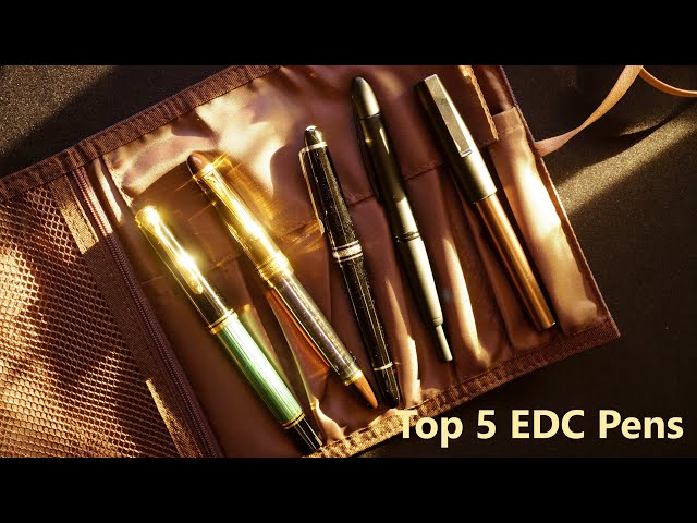 My Top 5 EDC Fountain Pens in 2022