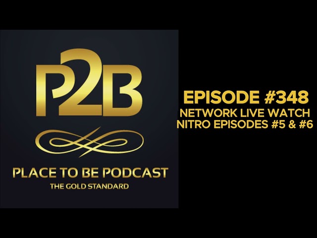 Network Live Watch: WCW Nitro #5 & #6 | Place to Be Podcast #348 | Place to Be Wrestling Network