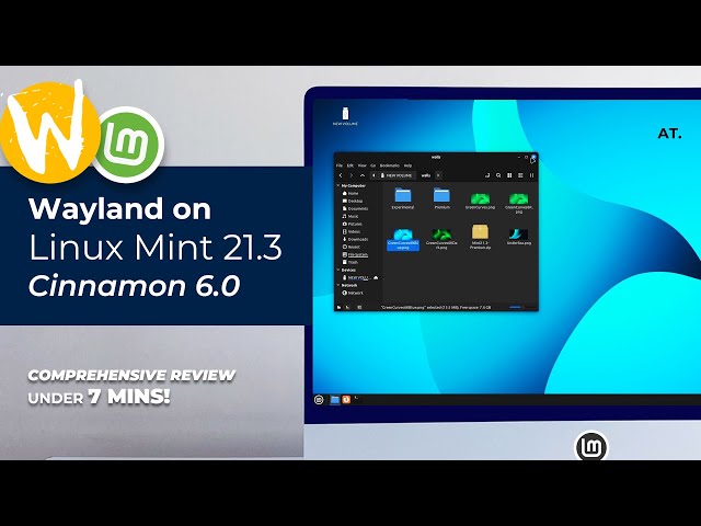 Linux Mint 21.3 | A Comprehensive Review of Experimental WAYLAND Support