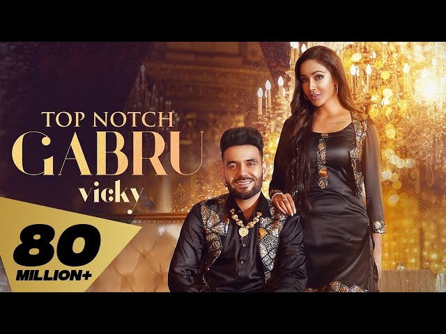 Top Notch Gabru (Full Video) Vicky I  Proof | Kaptaan | Latest Punjabi Songs 2021 Rehaan Records