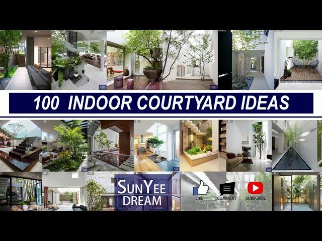 100 Cozy Indoor Courtyard Ideas | Landscape Design | Home Landscape