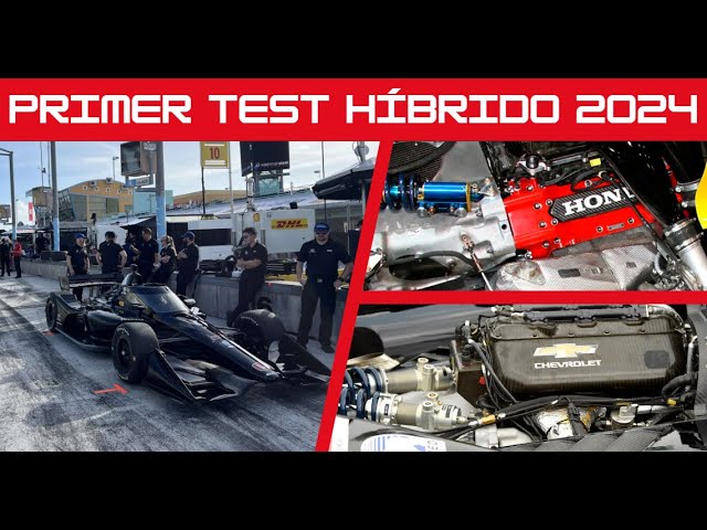 MOTOR HIBRIDO DEL INDYCAR | PRIMER TEST DEL 2024, TODO HA IDO BIEN