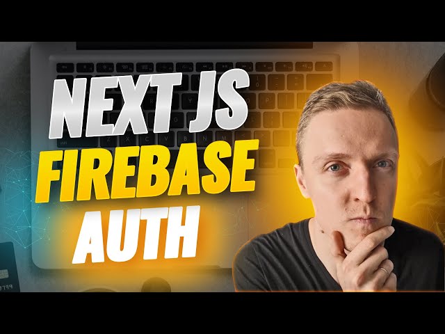 Next JS Authentication With Firebase - Do It Right