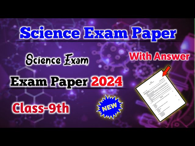 Class 9 Science Question Paper 2024 | Annual Examination | Final Exam paper | Solution For You