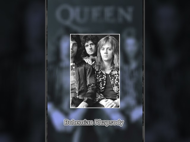 Bohemian Rhapsody -Queen