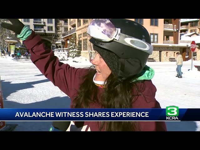 Palisades Tahoe avalanche witness shares her story