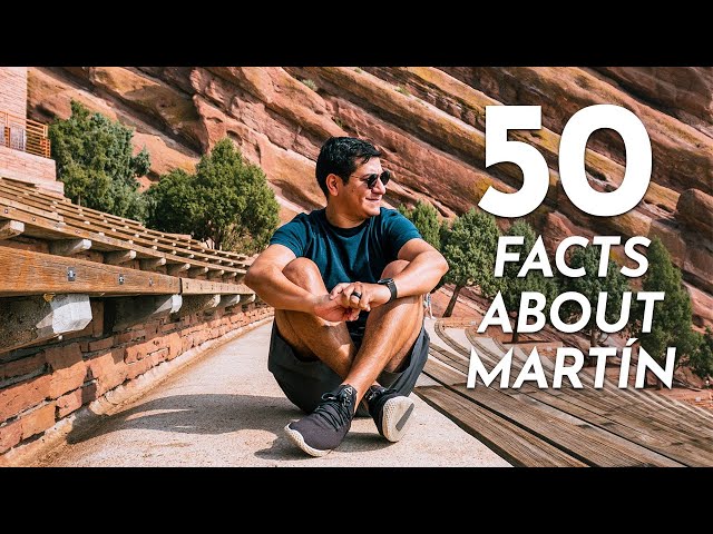 50 Random Facts about Martín
