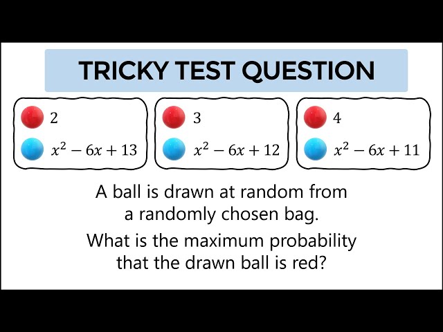 Tricky test question - maximum probability of a red ball