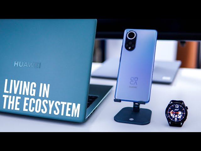 The HUAWEI Ecosystem: How's It Like In Real Life?