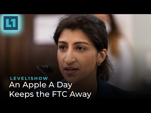 The Level1 Show April 9 2024: An Apple A Day Keeps the FTC Away