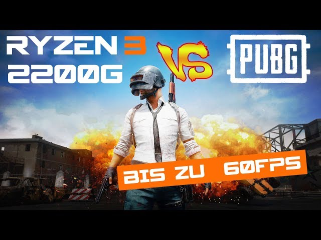 Benchmark: Overclocked AMD Ryzen 3 2200G vs. PUBG