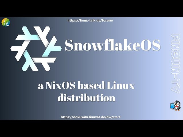 SnowflakeOS #linux