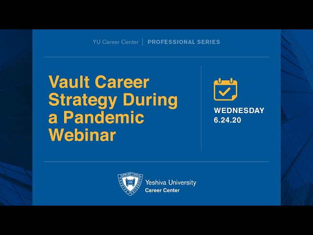 Vault Career Strategy During a Pandemic Webinar