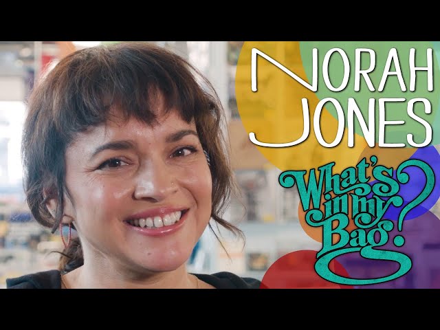 Norah Jones - What's In My Bag?