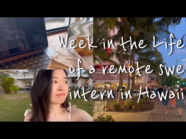[ENG] Week in the life of a remote swe intern working from Hawaii | kellygraphy