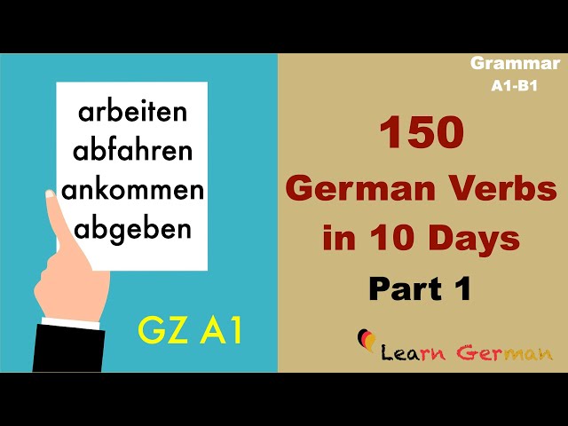 150 Verbs in 10 days Part 1 | Goethe Zertifikat A1 | Learn German | A1-B1 | Grammar
