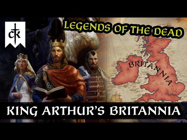 Unite Britannia as King Arthur! - CK3 Legends of the Dead