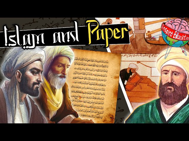 Islam's Golden Age - The Spread of Paper and Writing