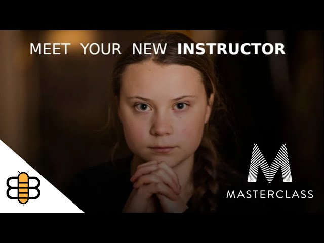 Greta Thunberg Teaches Everything On MasterClass