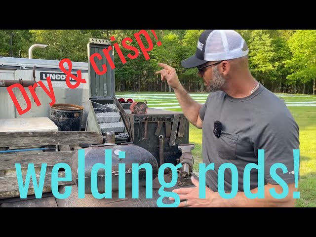 How to Keep Welding Rods Dry for (100% X-Ray  Every Day)