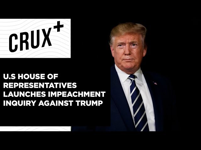 Why is U.S President Donald Trump Facing Impeachment? | Crux+