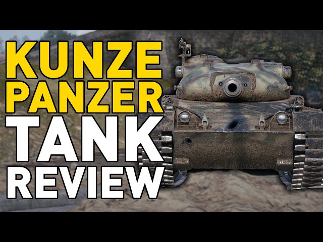 Kunze Panzer - Tank Review - World of Tanks
