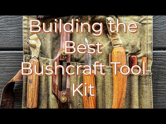 Discover The Ultimate Bushcraft Tool Kit To Enhance Your Wilderness Experience!