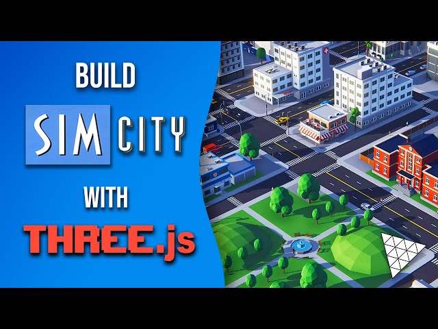10. JOBS // Creating a SimCity Game with JavaScript & Three.js