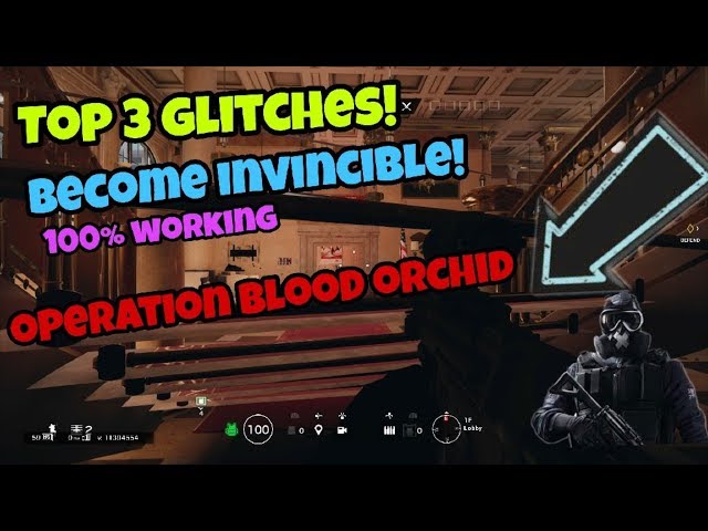 Rainbow six siege top 3 glitches (100% working) operation blood orchid September 2017 ps4/Xbox one