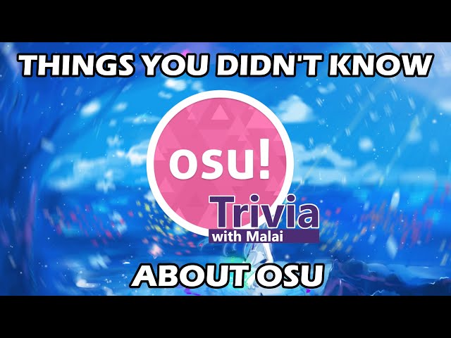 Top 8 interesting facts about osu! + GIVEAWAY - osu!Trivia: Season 1