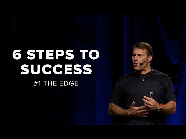 Tony Robbins: The Edge | 6 Steps to Total Success