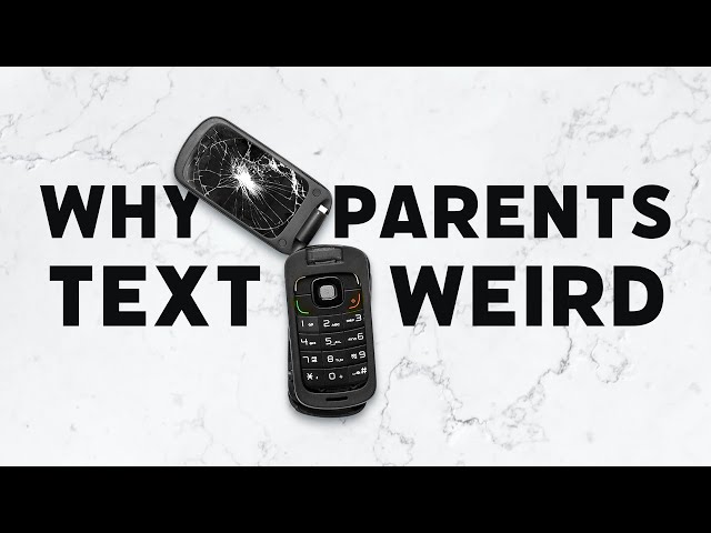 Why Your Parents Suck at Texting