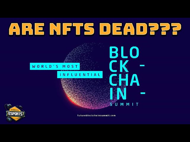 Podcast #309: Are NFTs Dead? Future Blockchain Summit 2022 Live