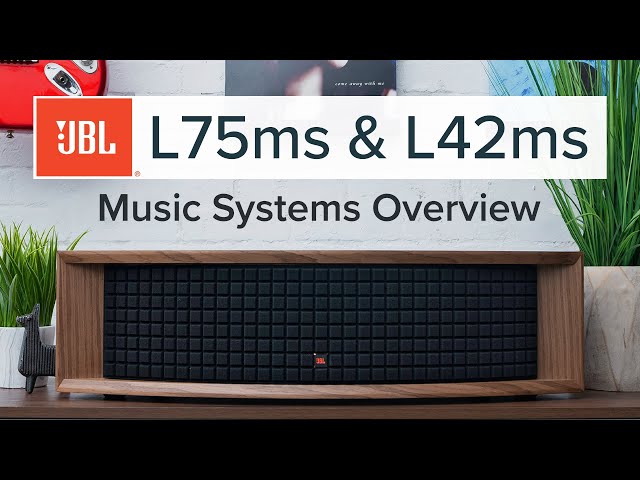 JBL L75ms & L42ms Music Systems Overview