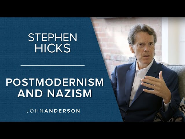 Conversations | Stephen Hicks | Postmodernism and Nazism