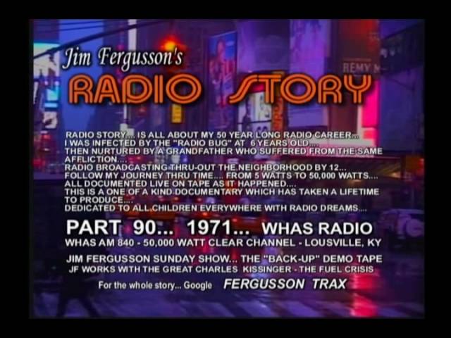 CLASSIC JIM FERGUSSON!!! - 1971 FUEL CRISIS - WHAS - JIM FERGUSSON'S RADIO STORY - RS 90XSS