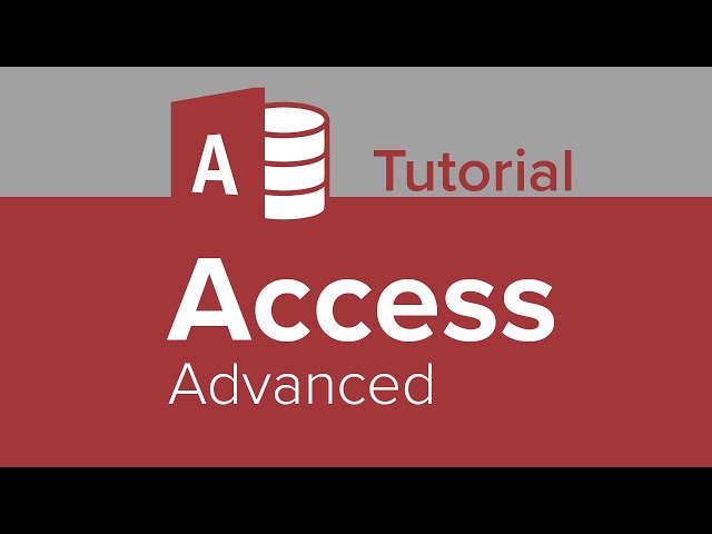Access Advanced Tutorial