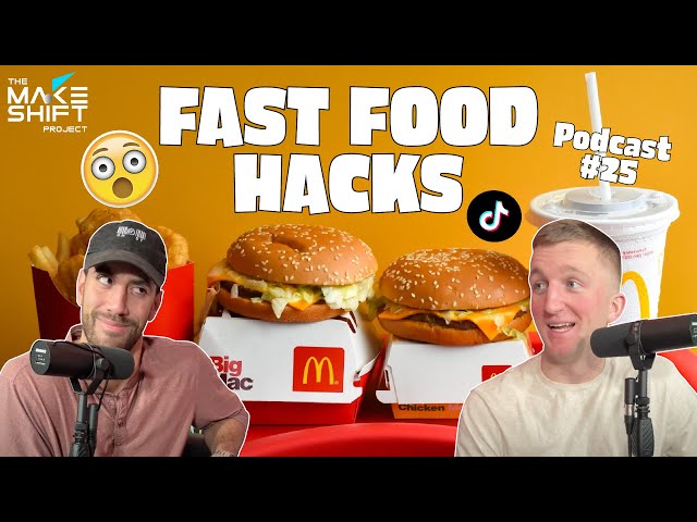 Fast Food Hacks You NEED TO KNOW! 🍟 Podcast 25! 🎙