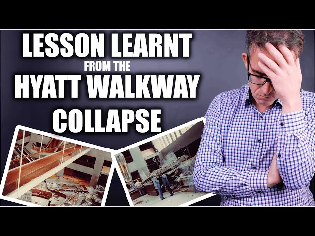 The Hyatt Regency walkway collapse: A Lesson for all Engineers